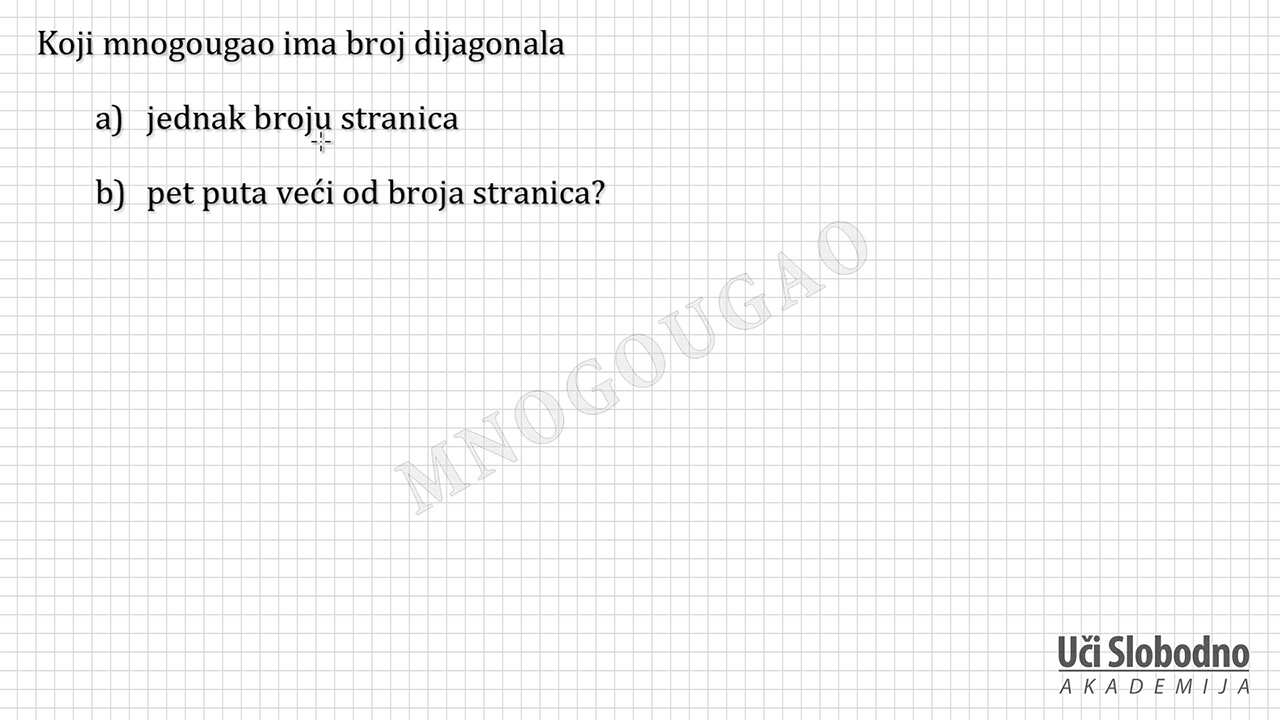 Dijagonalno Dijagonale mnogougla - Zadatak 5