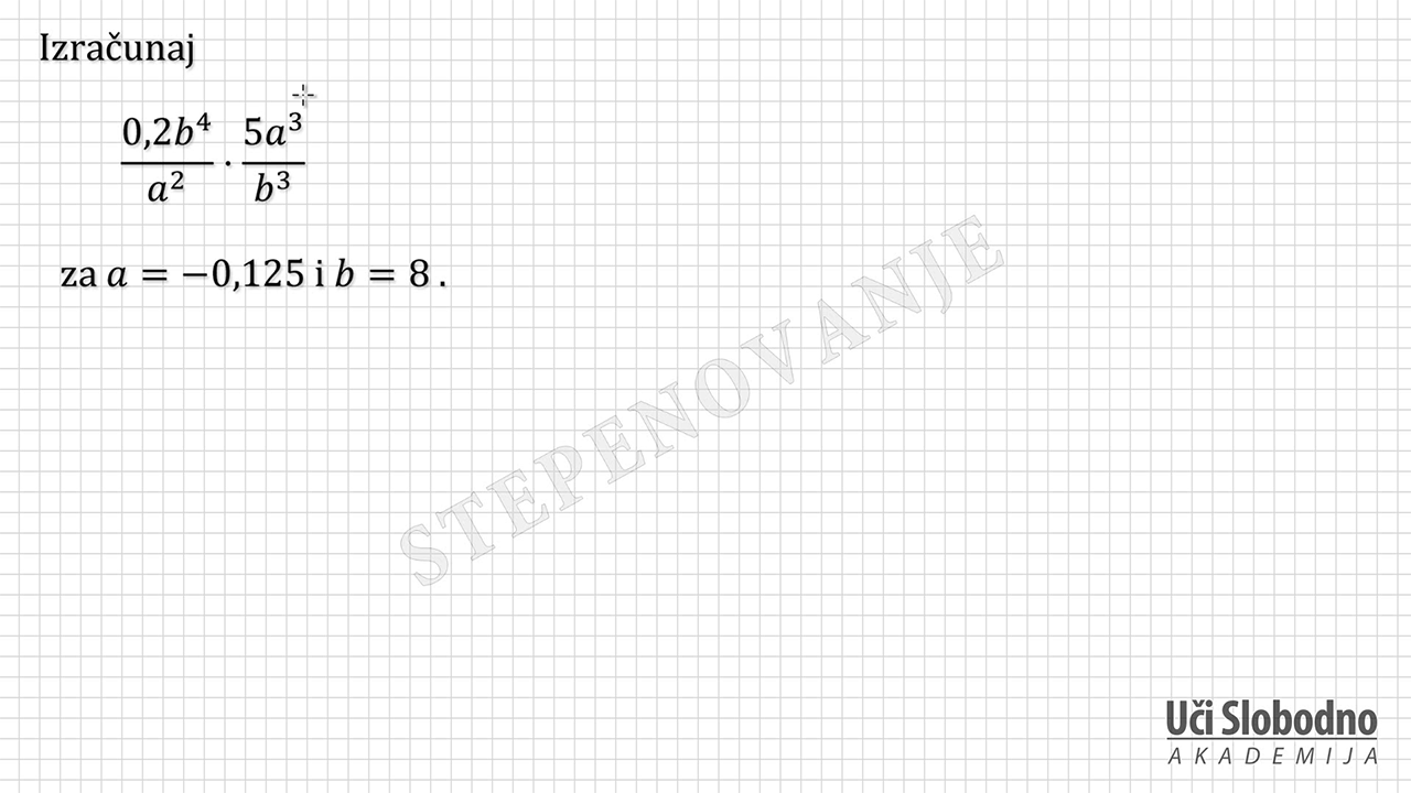 Operacije sa stepenima - Zadatak 3
